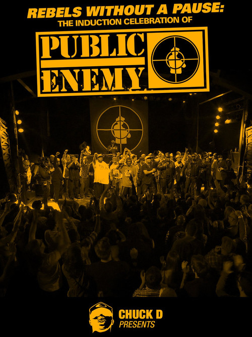 Rebels Without a Pause: The Induction Celebration of Public Enemy (2013) poster