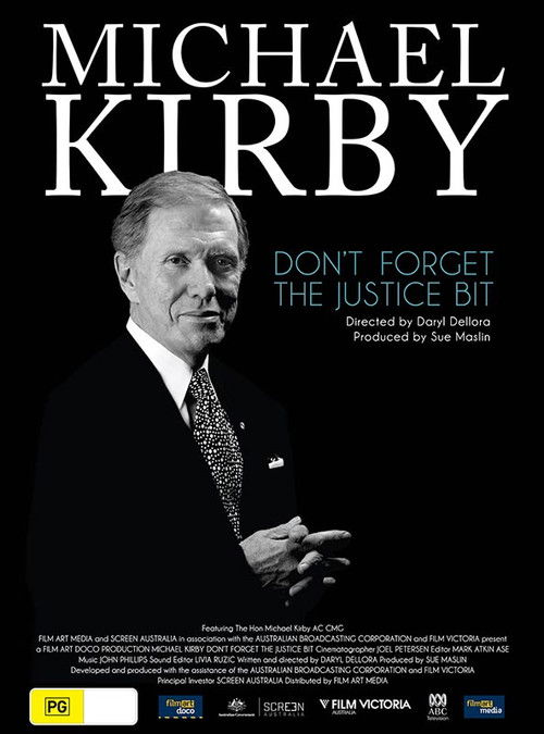 Michael Kirby: Don't Forget the Justice Bit (2010) poster