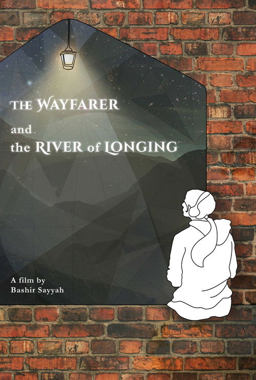 The Wayfarer and the River of Longing (2025) poster