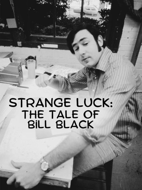 Strange Luck: The Tale of Bill Black (2022) poster
