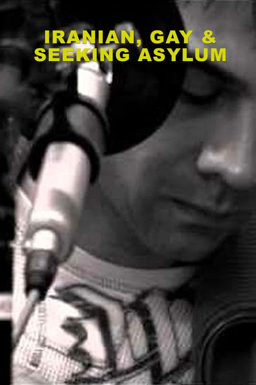 Iranian, Gay & Seeking Asylum (2009) poster