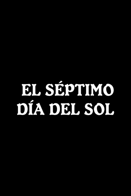 El séptimo día del sol (1980) poster