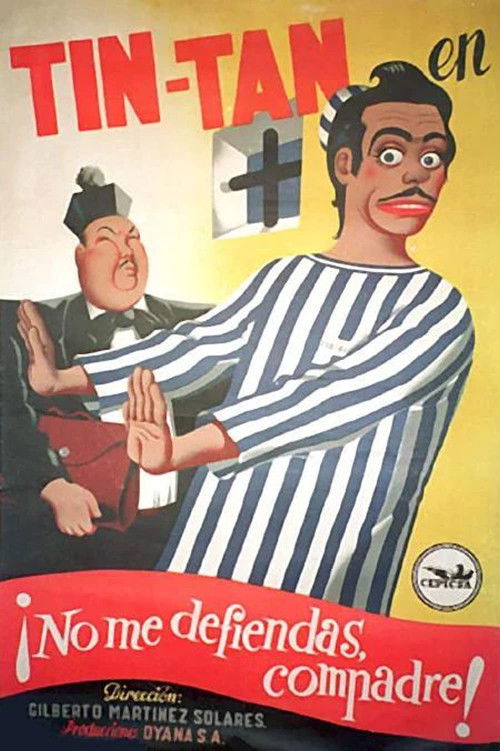 ¡No me defiendas, compadre! (1949) poster