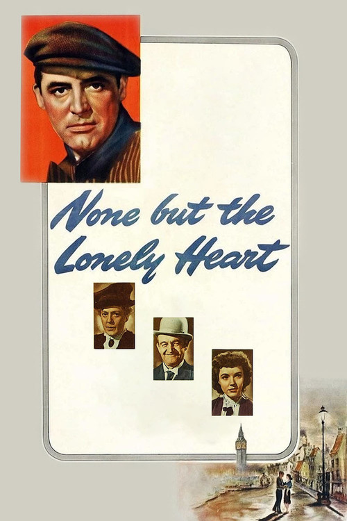 None But the Lonely Heart (1944) poster