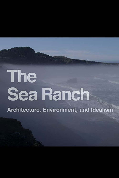 The Sea Rach: Architecture, Environment, and Idealism (2018) poster