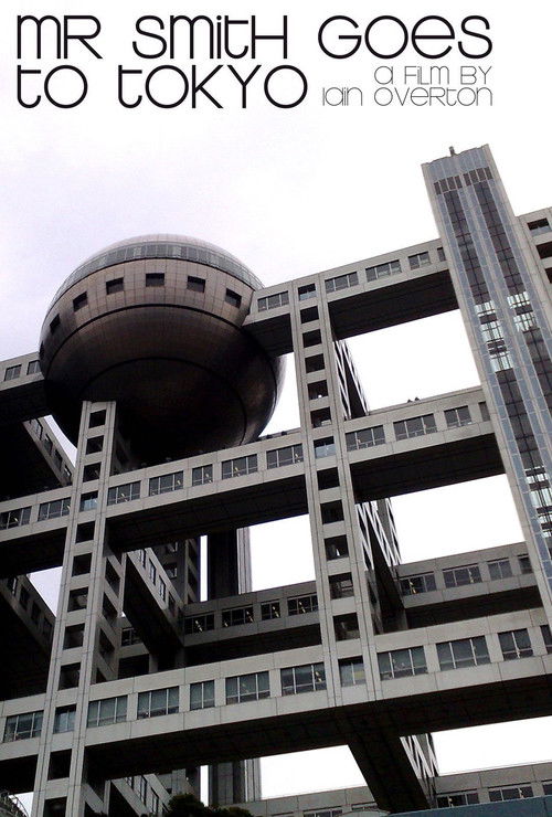 Mr. Smith Goes to Tokyo (2009) poster