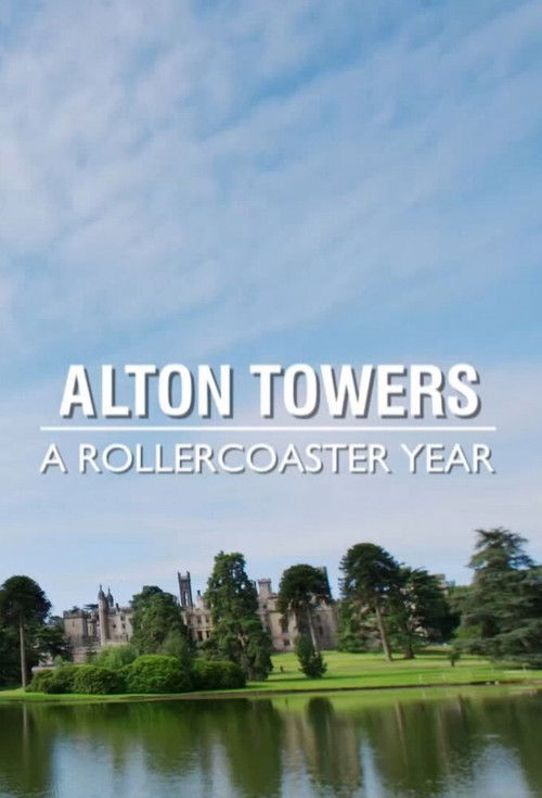 Alton Towers: A Rollercoaster Year (2020) poster