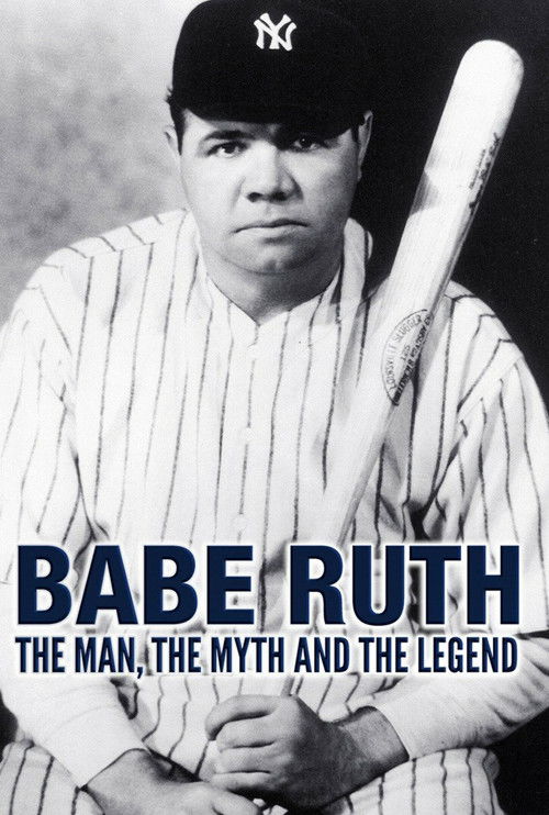 Babe Ruth: The Man, the Myth, the Legend (1990) poster