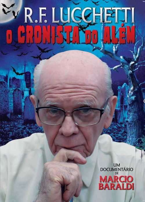 R.F. Lucchetti: O Cronista do Além (2023) poster