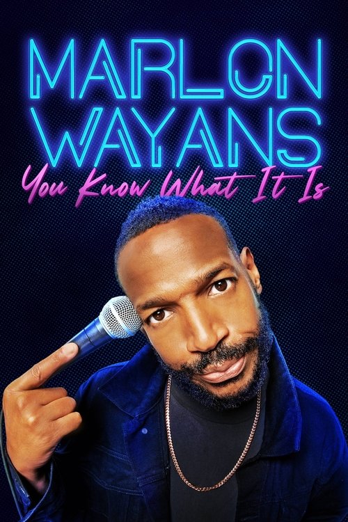Marlon Wayans: You Know What It Is (2021) poster