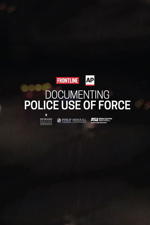 Documenting Police Use of Force (2024) poster