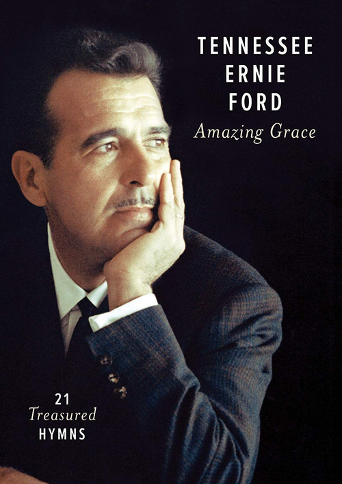 Tennessee Ernie Ford: Amazing Grace (2014) poster