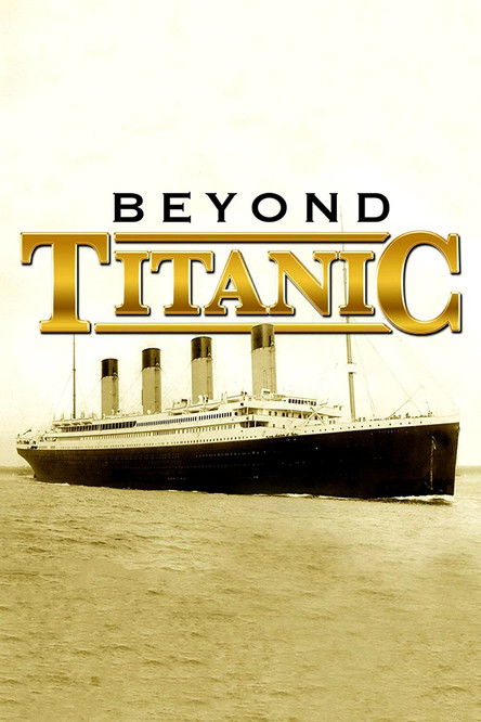 Beyond Titanic (1998) poster