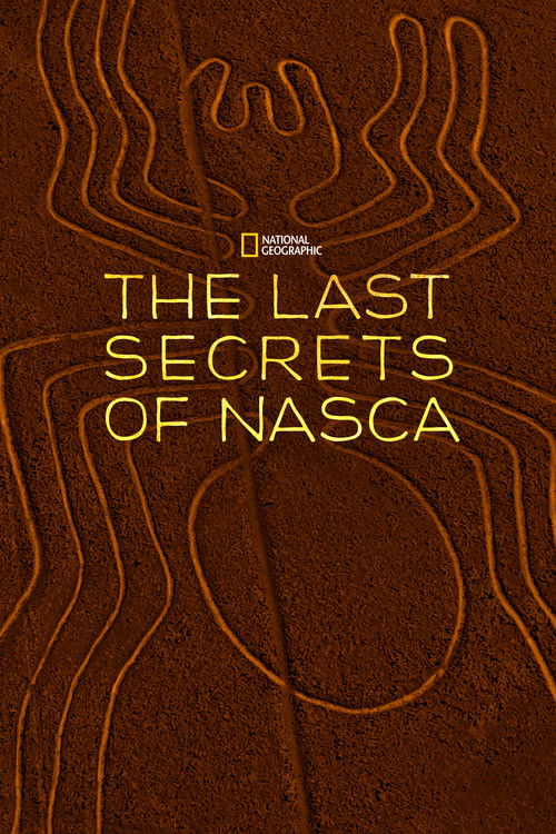 The Last Secrets of the Nasca (2018) poster