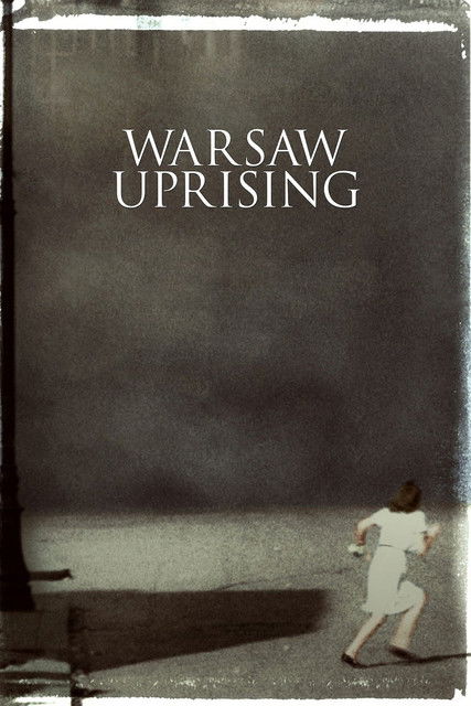 Warsaw Uprising (2014) poster