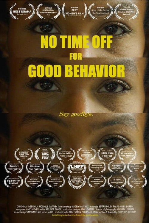 No Time Off for Good Behavior (2023) poster
