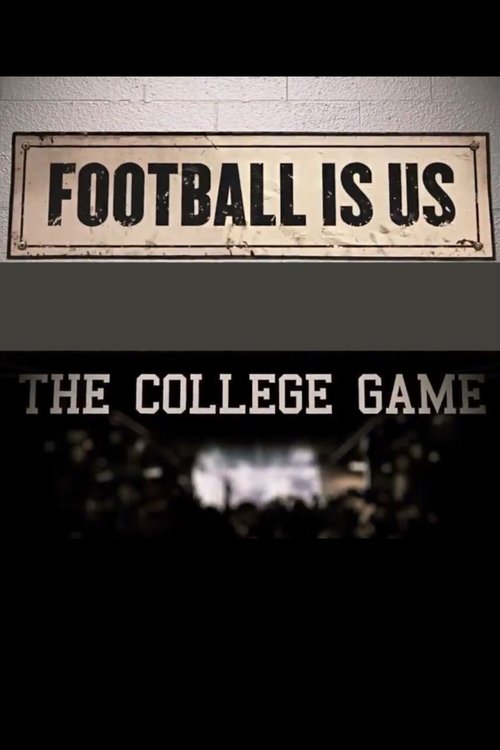 College Football 150 - Football Is US: The College Game (2019) poster
