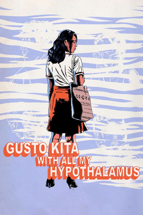 Gusto Kita With All My Hypothalamus (2018) poster