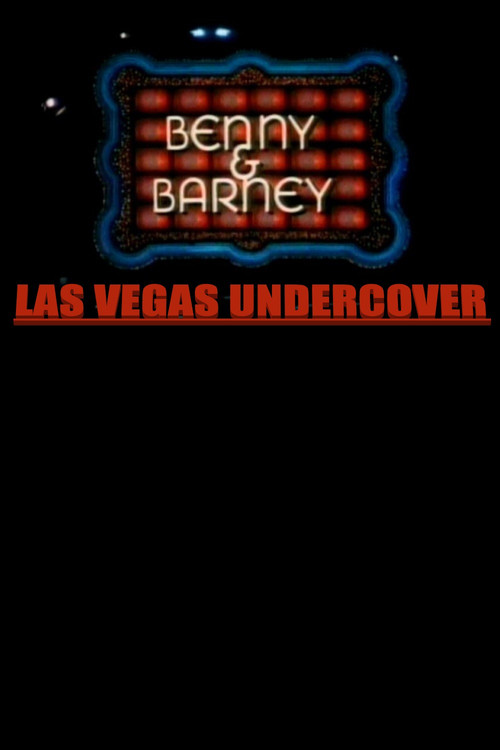 Benny & Barney: Las Vegas Undercover (1977) poster