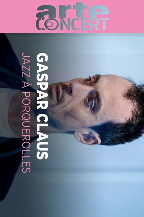 Gaspar Claus Jazz à Porquerolles 2024 poster