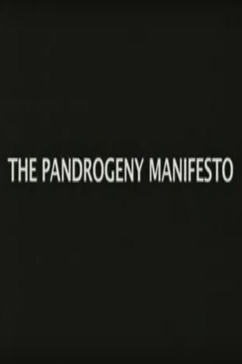 The Pandrogeny Manifesto (2006) poster