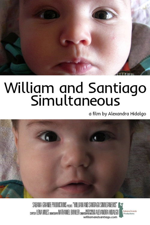 William and Santiago Simultaneous (2016) poster