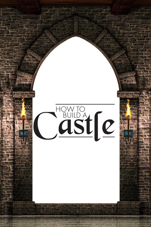 How to Build a Castle (2018) poster