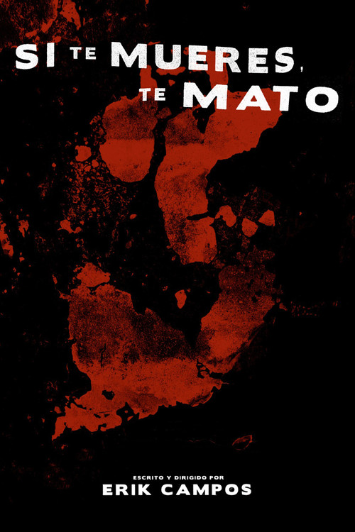 Si te mueres, te mato (2021) poster