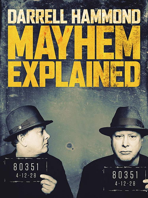 Darrell Hammond: Mayhem Explained (2018) poster