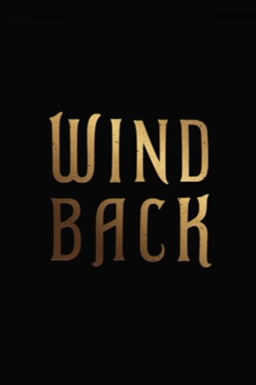 Wind Back (2018) poster
