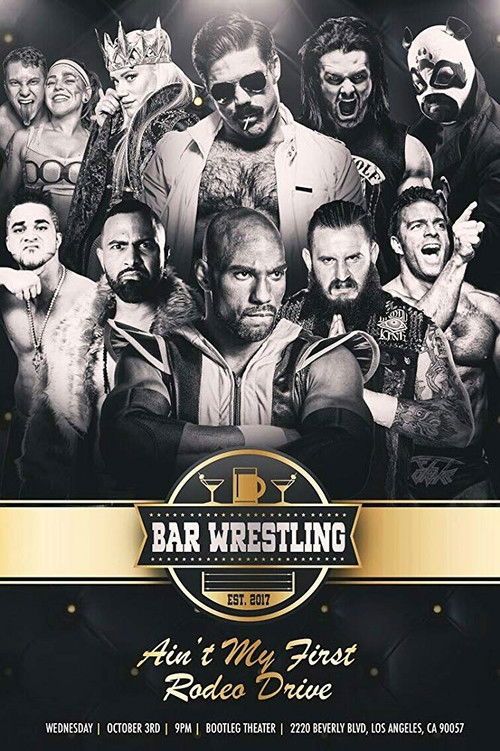 Bar Wrestling 20: Ain't My First Rodeo Drive! (2018) poster