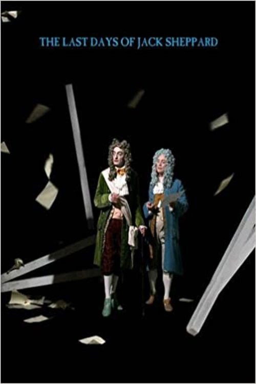 The Last Days of Jack Sheppard (2009) poster