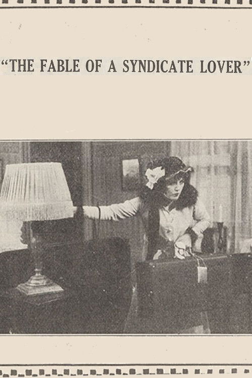 The Fable of the Syndicate Lover (1915) poster
