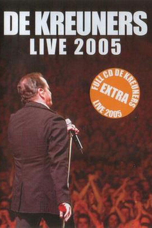 De Kreuners Live 2005 (2005) poster