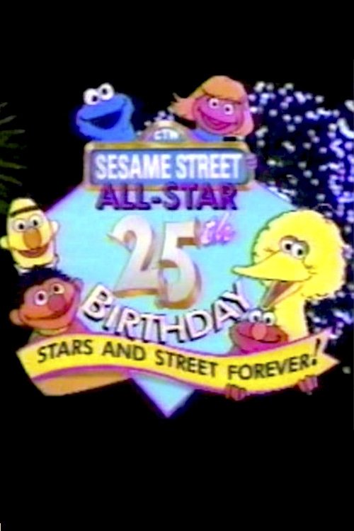 Sesame Street | All-Star 25th Birthday: Stars and Street Forever! (1994) poster