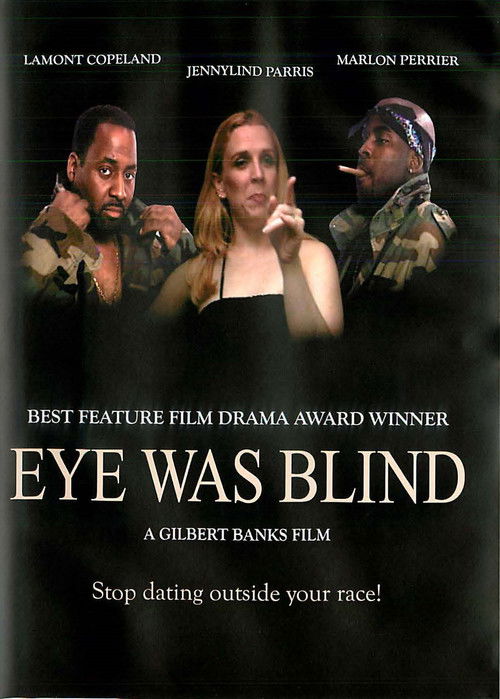 Eye Was Blind (2005) poster
