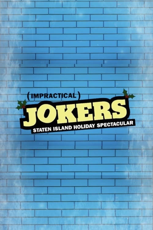 Impractical Jokers: The Staten Island Holiday Spectacular (2018) poster