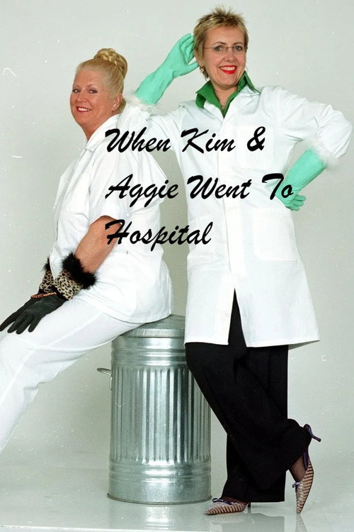When Kim & Aggie Went To Hospital (2006) poster