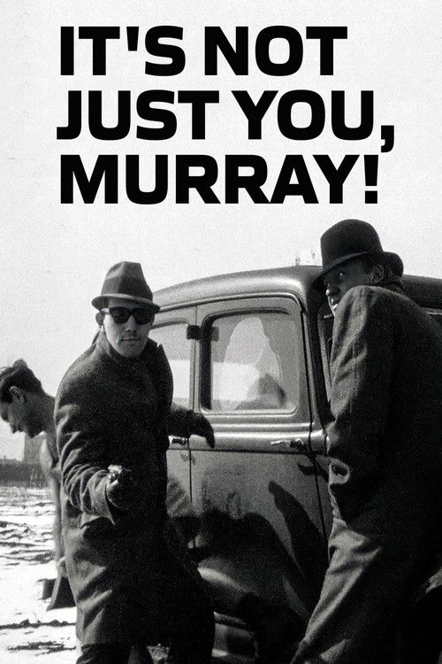 It's Not Just You, Murray! (1964) poster