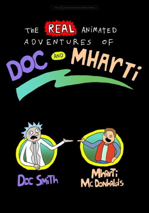 The Real Animated Adventures of Doc and Mharti (2006) poster