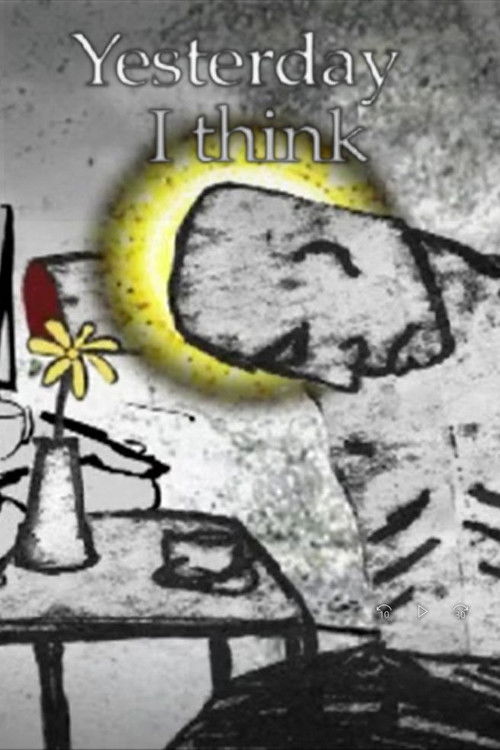 Yesterday, I Think (2006) poster