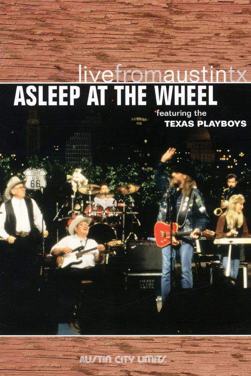 Asleep at the Wheel: Live From Austin, TX (2006) poster