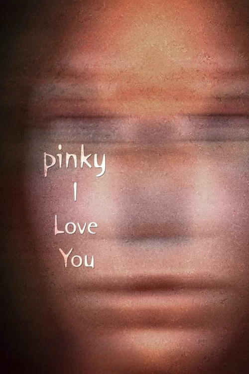 Pinky I Love You (2007) poster