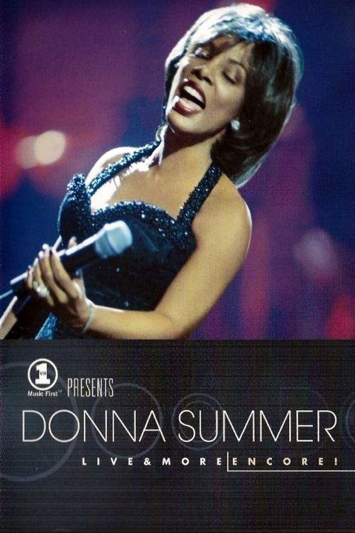 Donna Summer - Live and More Encore! (1999) poster