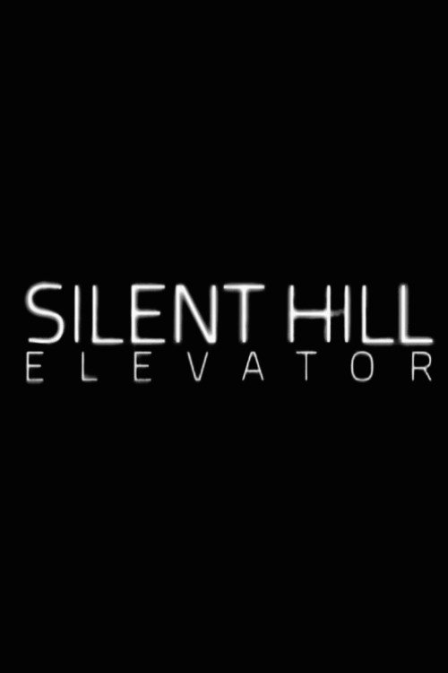 Silent Hill: Elevator (2023) poster