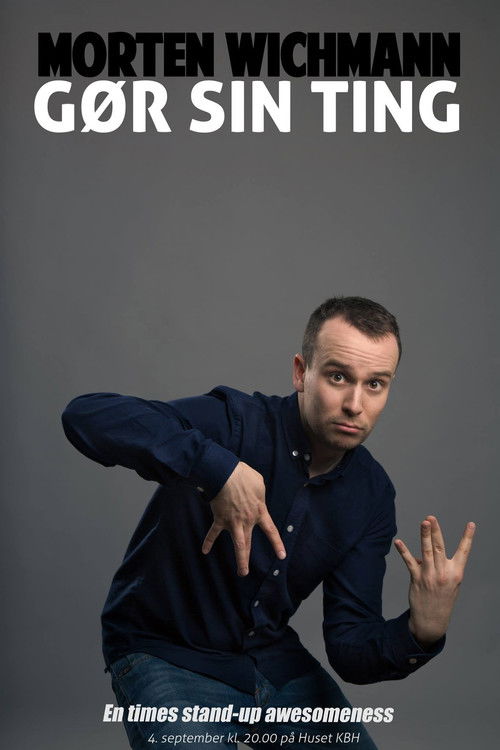 Morten Wichmann: Gør sin ting (2016) poster