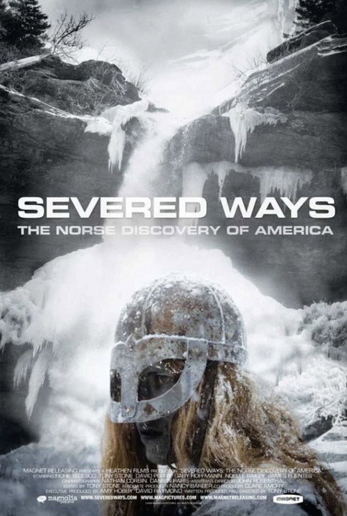 Severed Ways: The Norse Discovery of America (2009) poster