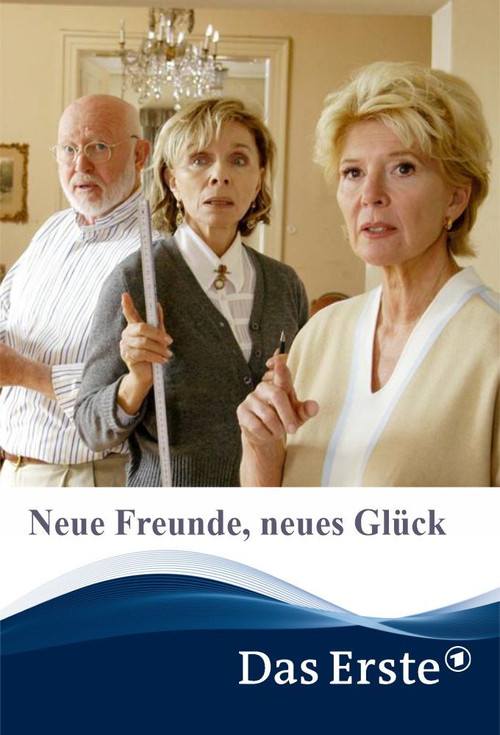 Neue Freunde, neues Glück (2005) poster