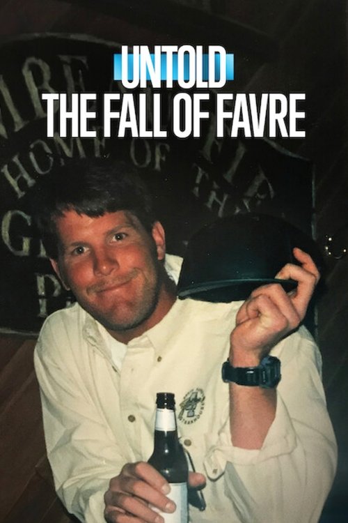 Untold: The Fall of Favre (2025) poster
