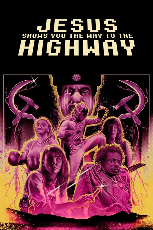 Jesus Shows You the Way to the Highway (2020) poster
